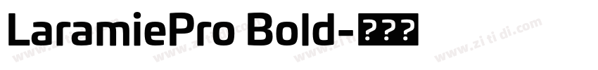 LaramiePro Bold字体转换